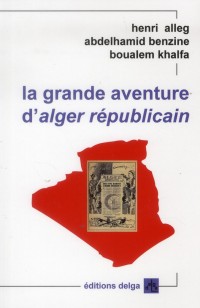 La Grande Aventure d'Alger Republicain