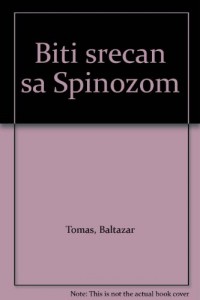 Biti srecan sa Spinozom