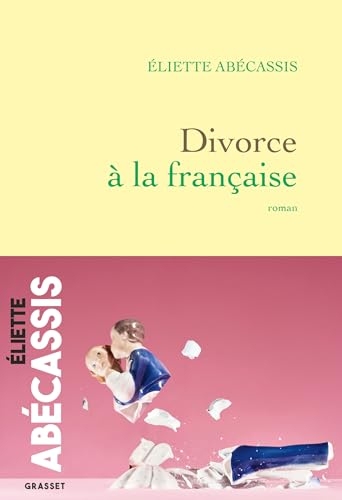 Divorce à la française : Roman (Littérature Française)