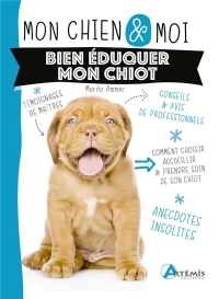 Bien Eduquer Mon Chiot