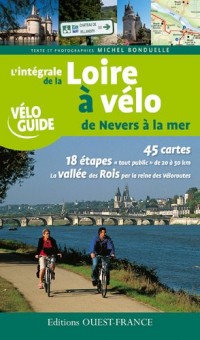L'intégrale de la Loire à vélo de Nevers à la mer