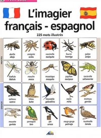 L'imagier français-espagnol : 225 Mots illustrés