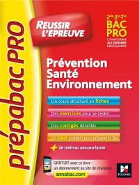 PrepabacPro - Réussir l'épreuve - PSE - Prévention Santé Environnement - Révision et entraînement