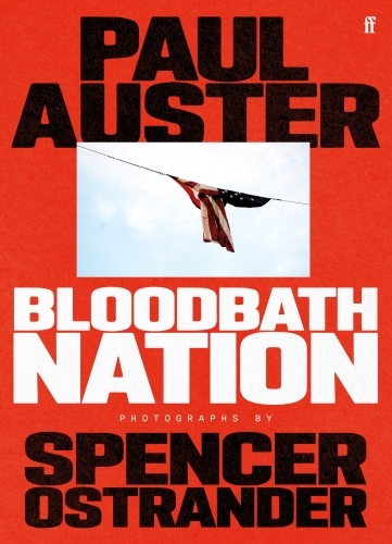 Bloodbath Nation: 'One of the most anticipated books of 2023.' TIME magazine [9780571377572]