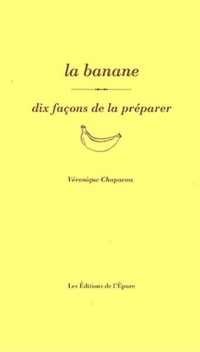 La banane, dix façons de la préparer