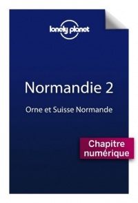 Normandie 2 - Orne et Suisse Normande