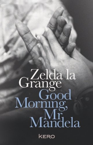 Good Morning Mr Mandela: Version française