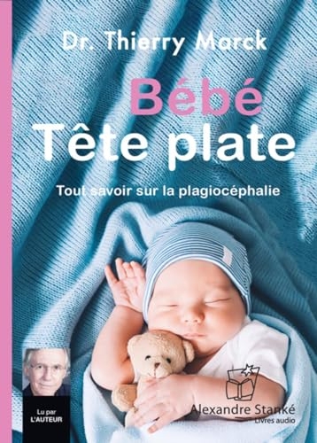 Bébé tête plate : Tout savoir sur la plagiocéphalie