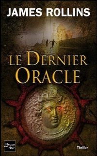 Le dernier Oracle - Une aventure de la Sigma Force