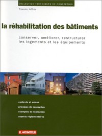La Réhabilitation des bâtiments