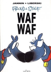 Froud et Stouf, Tome 2 : Waf ! Waf !
