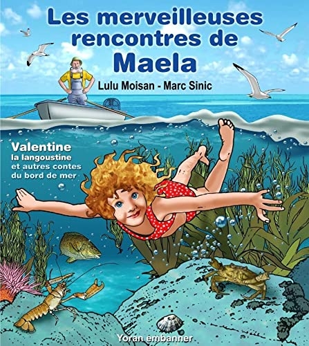 Les merveilleuses rencontres de maela