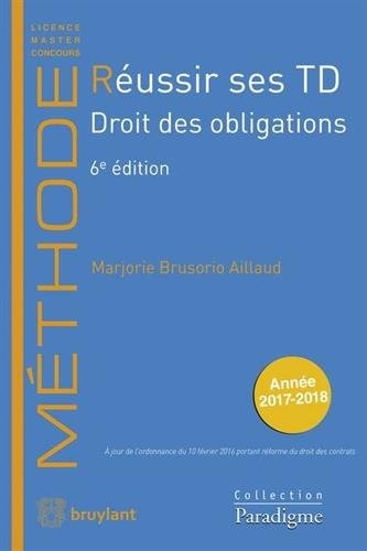 Réussir ses TD - Droit des obligations