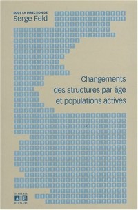 Changements des structures par âge et populations actives