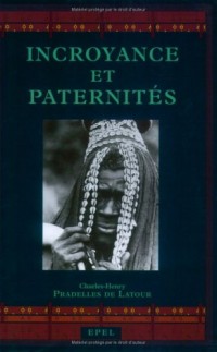 Incroyance et paternités