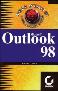 Outlook 98 : mode d'emploi