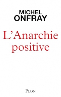 L'Anarchie positive