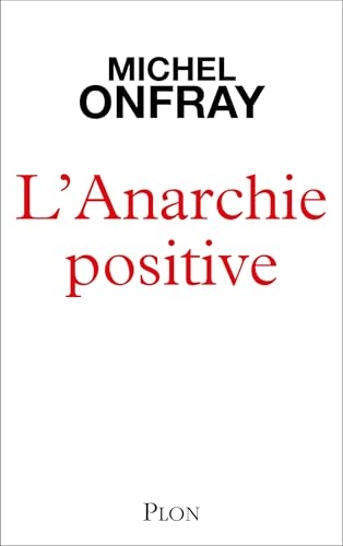 L'Anarchie positive