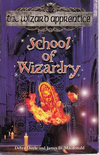 THE WIZARD APPRENTICE: SCHOOL OF WIZARDRY.