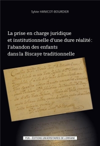 La prise en charge juridique et institutionnelle d'une dure realite : l'abandon des enfants dans la