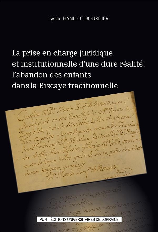La prise en charge juridique et institutionnelle d'une dure realite : l'abandon des enfants dans la
