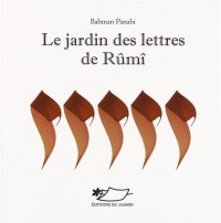 Le jardin des lettres de Rûmî