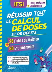 Réussir tous les calculs de doses en 28 fiches et 80 entrainements - UE 4.4 (S2 et S4) et 2.11 (S1, S3 et S5)