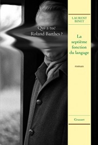 La septième fonction du langage : roman (Littérature Française)