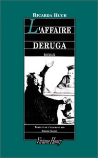 L'Affaire Deruga