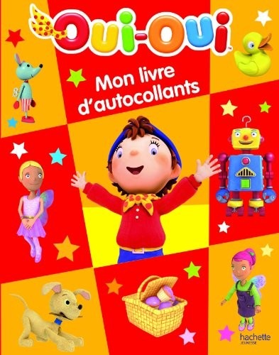 Oui Oui mon livre d'autocollants
