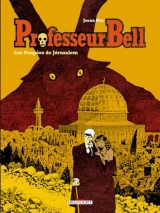 Professeur Bell T02 - Les Poupées de Jérusalem (2)
