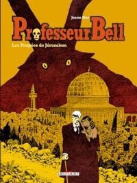 Professeur Bell T02 - Les Poupées de Jérusalem (2)
