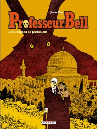 Professeur Bell T02 - Les Poupées de Jérusalem (2)