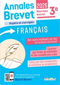 Annales - Brevet assuré - Français - 3e - 2026: Sujets corrigés et fiches de révision