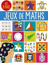 Jeux Malins pour petits futés - Jeux de Maths- Dès 8 ans