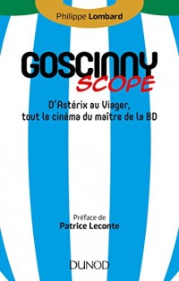 Goscinny-scope - D'Astérix au Viager, tout le cinéma du maître de la BD