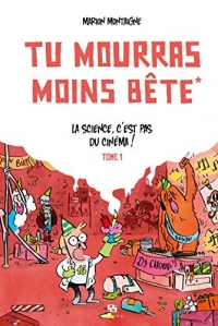 Tu Mourras Moins Bete, Tome 1 / Édition Speciale (15 Ans)