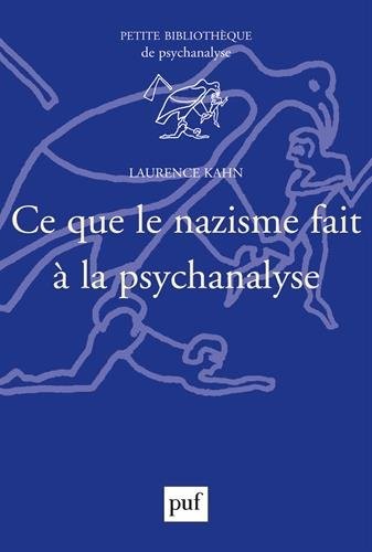Ce que le nazisme a fait à la psychanalyse