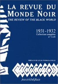 La Revue du monde noir, 1931-1932 : collection complète, no. 1 à 6