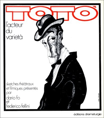 Totò, l'acteur du varietà [9782902165056]