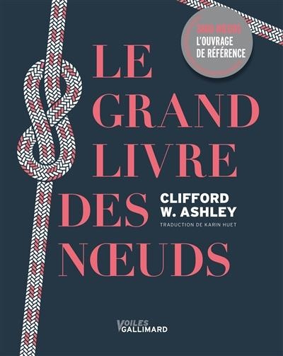 Le grand livre des nœuds