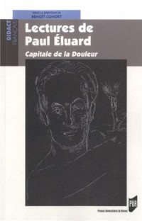 Lectures de Paul Eluard : Capitale de la douleur