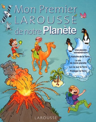 Mon Premier Larousse de notre Planète