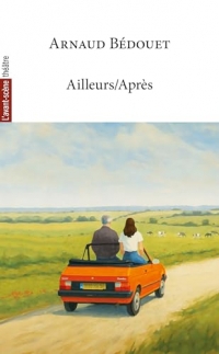 Ailleurs/Après