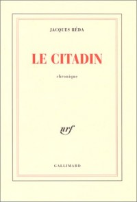 Le Citadin: Chronique
