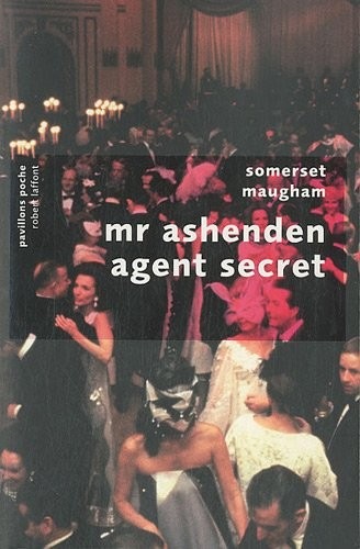 Mr. Ashenden, agent secret