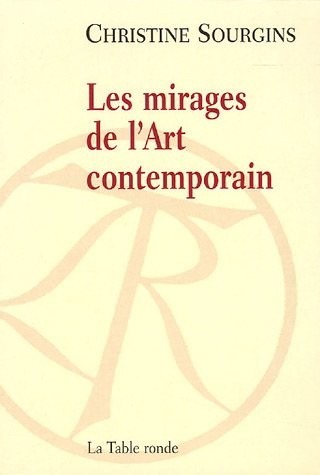 Les mirages de l'Art contemporain