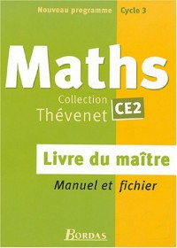 Mathématiques CE2. Livre du Maître. Manuel et fichier