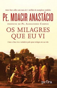 Os Milagres que Eu Vi (Em Portuguese do Brasil)