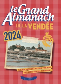 Grand almanach de la vendee 2024 (geste)